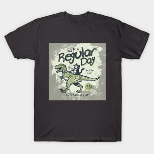 Just a regular day in the life of a Badass Cat (dinosaur) T-Shirt